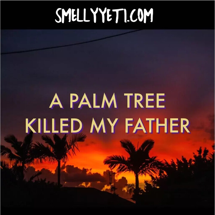 A Palm Tree Killed My Father by Smelly Yeti perfume bottle