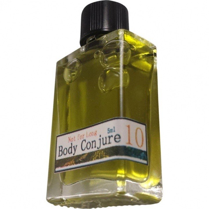 10 Not for Long by Body Conjure perfume bottle