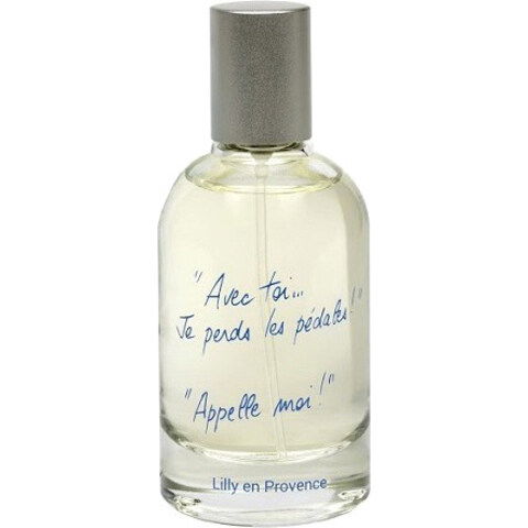 Lilly en Provence - Avec toi... Je perds les pédales! Appelle-moi!