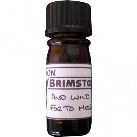 And Wild for to Hold by Common Brimstone perfume bottle