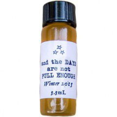And The Days Are Not Full Enough by Sixteen92 perfume bottle