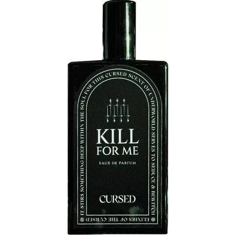 Kill For Me by Cursed perfume bottle