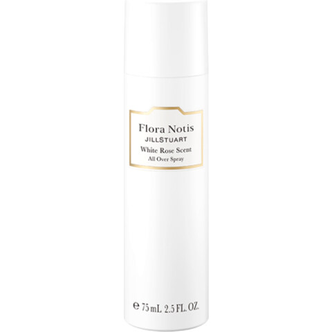 Flora Notis - White Rose Scent / フローラノーティス ホワイトローズ (All-Over Spray) by Jill Stuart perfume bottle