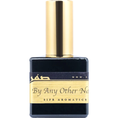 By Any Other Name by Sifr Aromatics perfume bottle