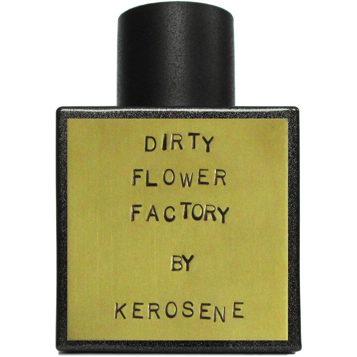 Dirty Flower Factory by Kerosene perfume bottle
