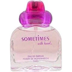 Sometimes With Heart...