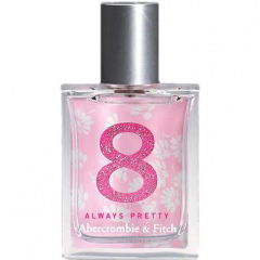 8 Always Pretty by Abercrombie & Fitch perfume bottle
