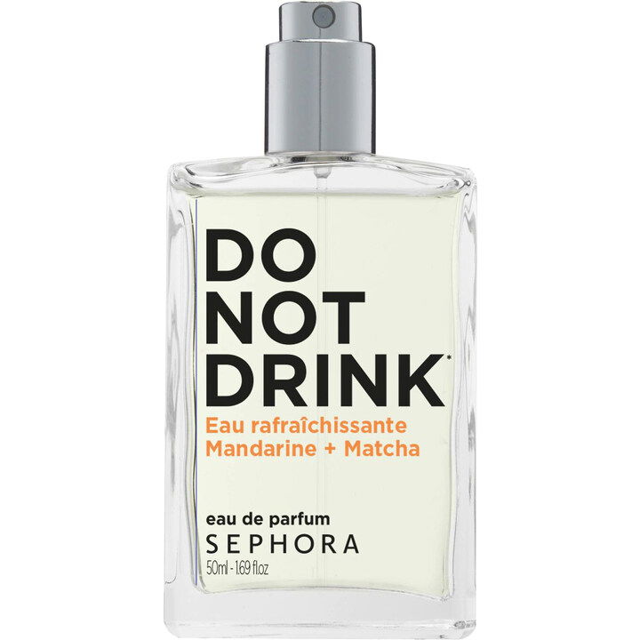 Do Not Drink - Eau Rafraîchissante Mandarine + Matcha by Sephora perfume bottle