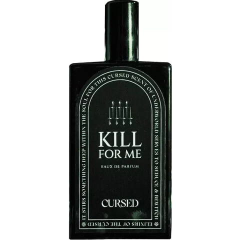 Kill For Me by Cursed perfume bottle