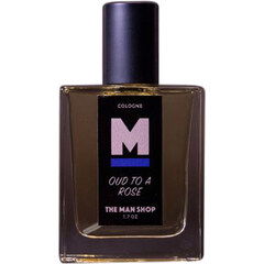 Oud To A Rose (Cologne) by The Man Shop perfume bottle