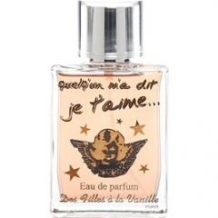 Quelqu'un m'a dit je t'aime… by Des Filles à la Vanille perfume bottle
