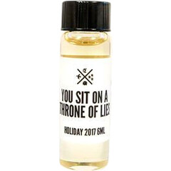 You Sit on a Throne of Lies by Sixteen92 perfume bottle