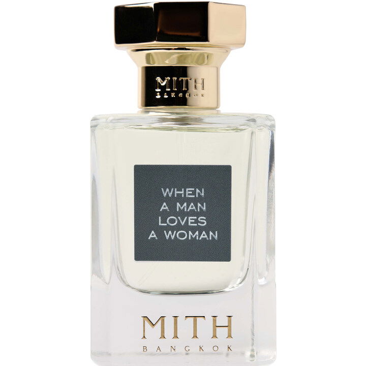 When a Man Loves a Woman by Mith perfume bottle