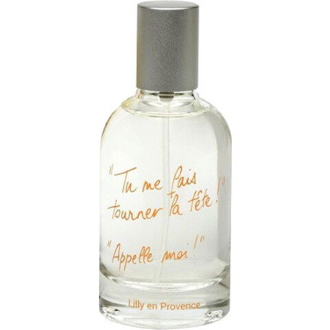 Lilly en Provence - Tu me fais tourner la tête! Appelle-moi! by Laboratoires Cadentia perfume bottle