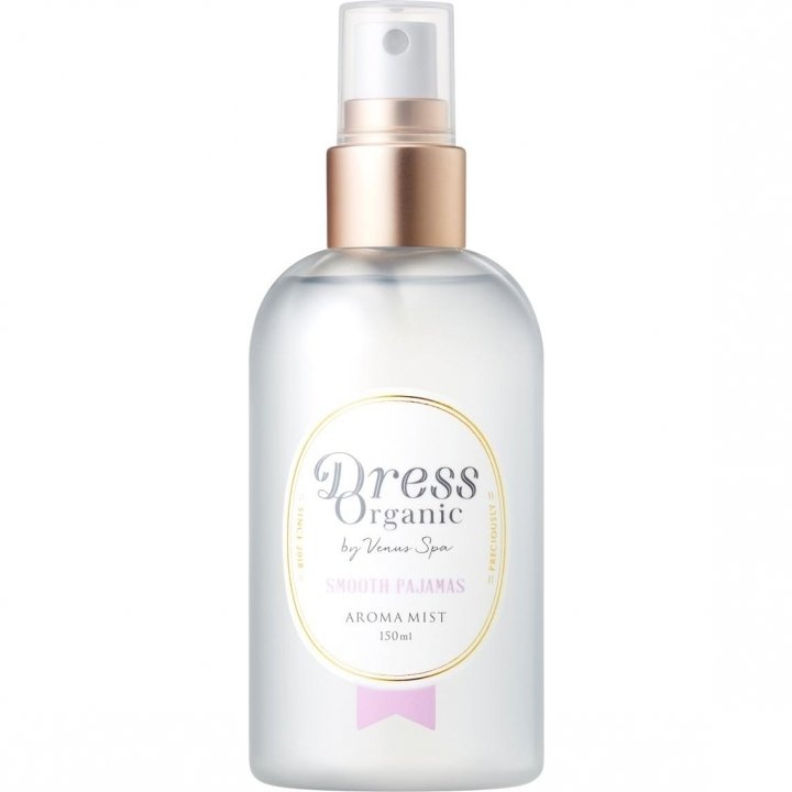 Dress Organic - Smooth Pajamas / ドレスオーガニック スムースパジャマ by Venus Spa / ヴィーナススパ perfume bottle
