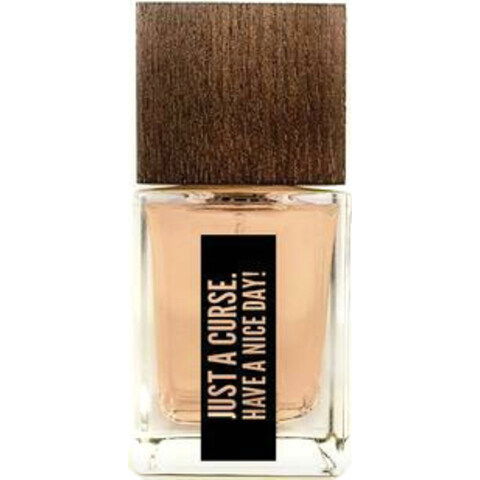 Just A Curse. Have A Nice Day! by Sixteen92 perfume bottle