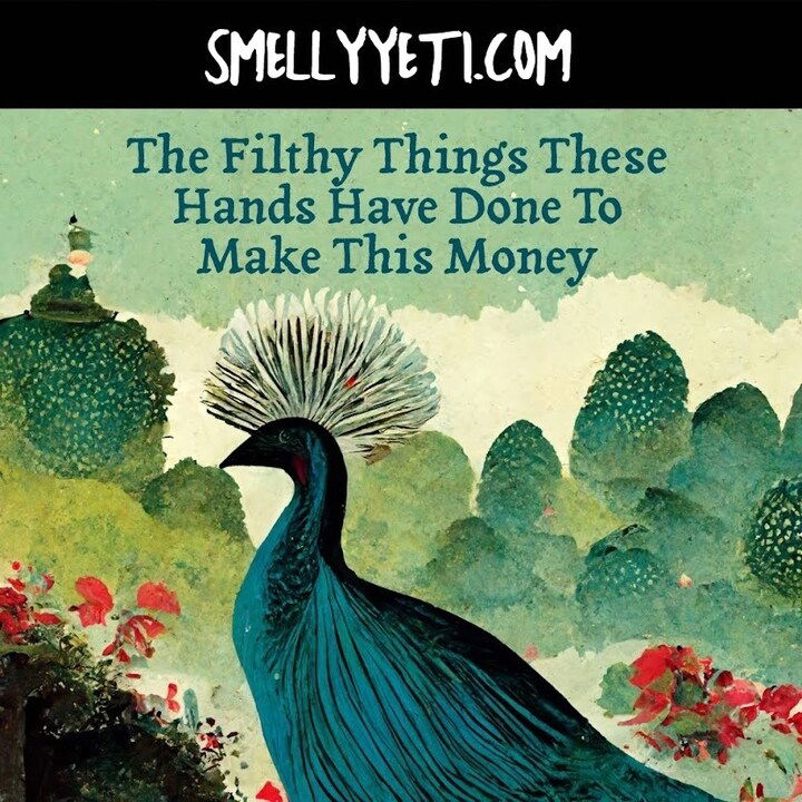 The Filthy Things these Hands Have Done to Make this Money by Smelly Yeti perfume bottle