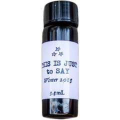 This Is Just to Say by Sixteen92 perfume bottle