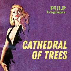 Cathedral of Trees by Pulp Fragrance perfume bottle