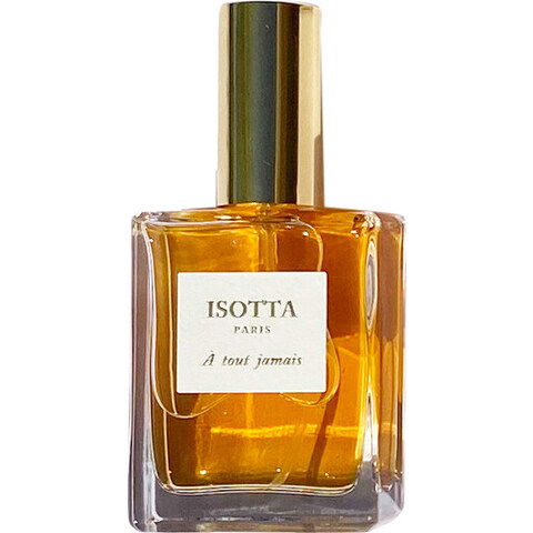 À tout jamais by Isotta perfume bottle