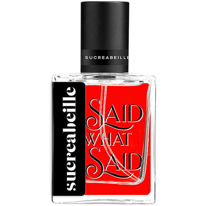 I Said What I Said EDP by Sucreabeille perfume bottle