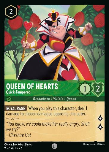 Queen of Hearts - Quick-Tempered 90