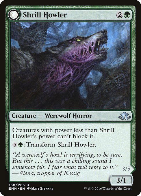 Shrill Howler // Howling Chorus 168
