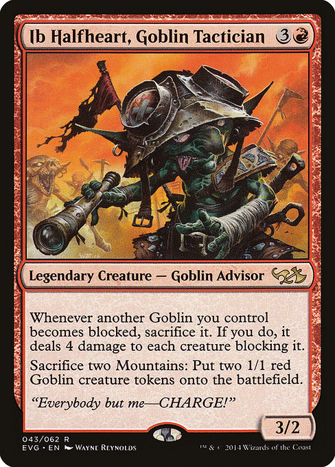Ib Halfheart, Goblin Tactician 43