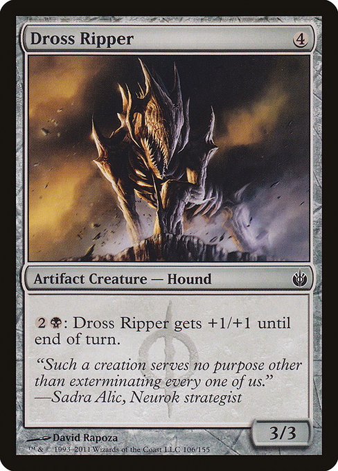 Dross Ripper 106
