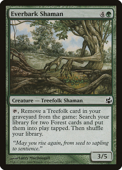 Everbark Shaman 121