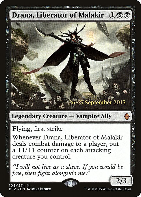 Drana, Liberator of Malakir 109s