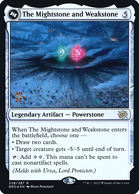 The Mightstone and Weakstone // Urza, Planeswalker 238s