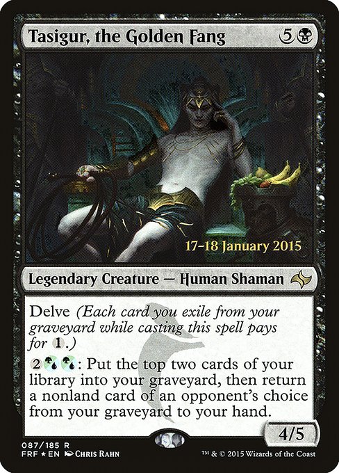 Tasigur, the Golden Fang 87s