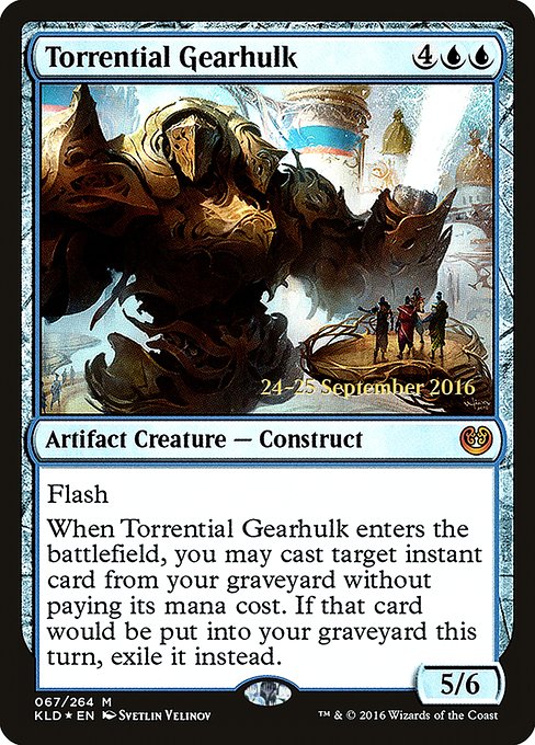 Torrential Gearhulk 67s