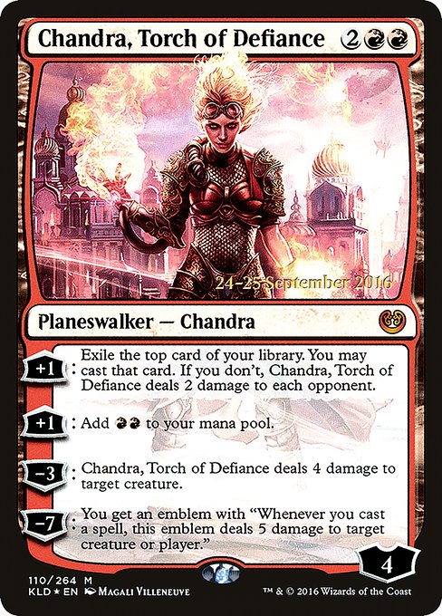 Chandra, Torch of Defiance 110s