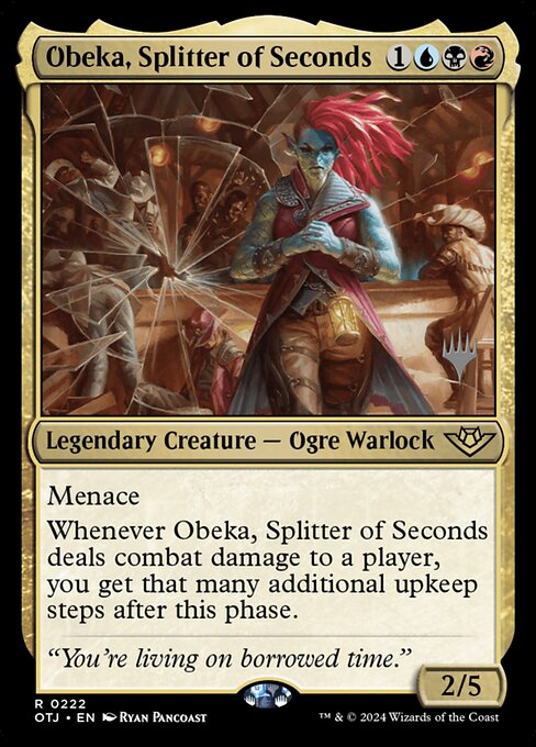 Obeka, Splitter of Seconds 222p