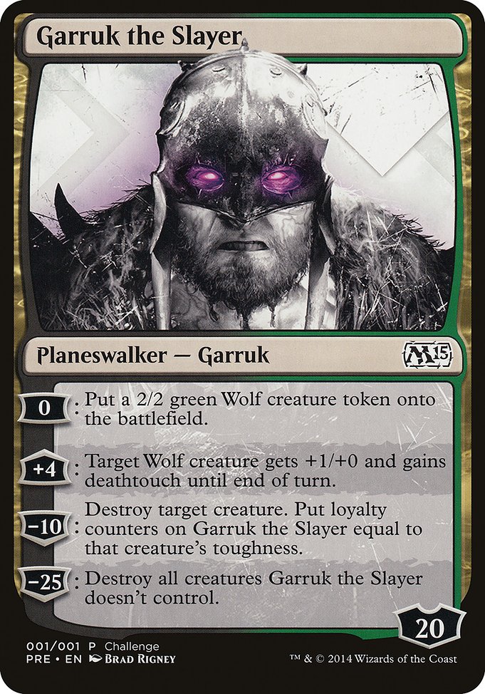 Garruk the Slayer 1