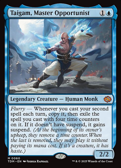 Taigam, Master Opportunist 60