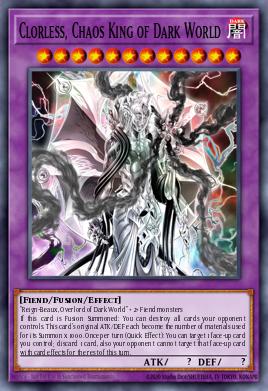 Clorless, Chaos King of Dark World MZMI-EN014