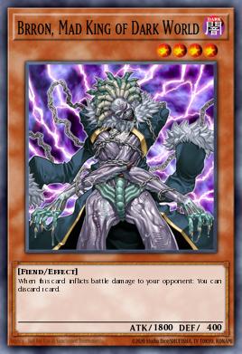 Brron, Mad King of Dark World EEN-EN022